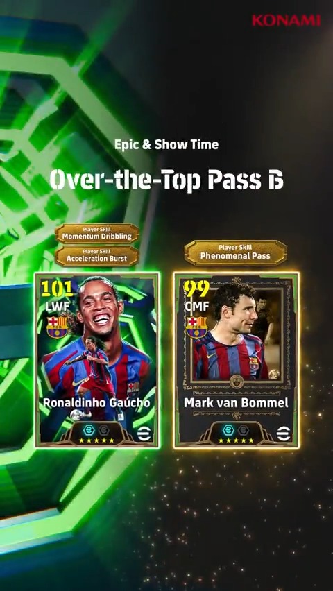 【Epic & Show Time: Over-the-Top Pass B】 マルク ファン ボメルがeFootball™に30周年特別カードで登場! ロナウジーニョ ガウーショ(ボールキャリー+3) マルク ファン ボメル(パス+3) FC バルセロナをリーグ王者に導いたコンビをゲットしよう! #イーフト #eFootball