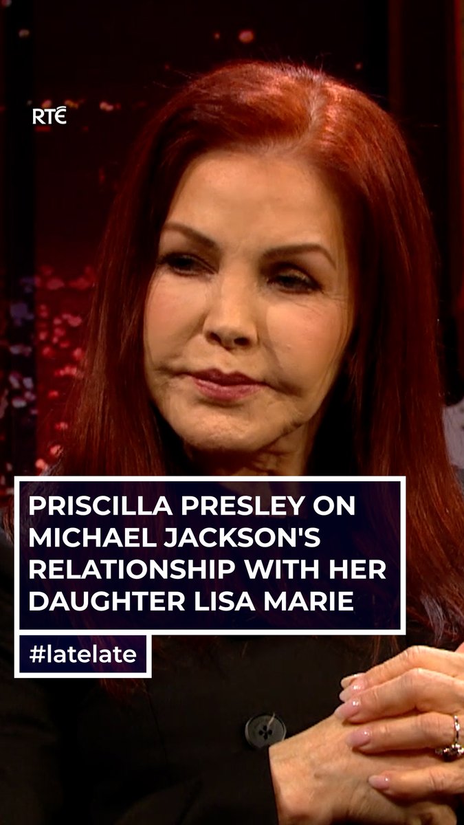 “I felt that Michael was using her” Priscilla Presley reflects on her daughter’s Lisa Marie’s relationship with Michael Jackson in an unmissable interview tonight on the #latelate. 9.35pm tonight on RTÉ One | @rteplayer | Priscilla Presley