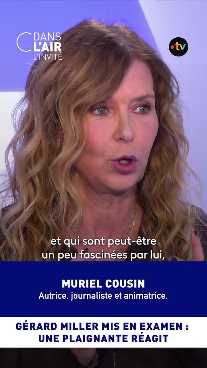"#GérardMiller est un prédateur, il sait choisir ses victimes: des femmes jeunes, fascinées par lui. C'est pervers car il met en place un système d'approche et de mise en confiance. On ne peut pas faire pire comme prédateur qu'un psychanalyste!"(((Muriel Cousin))), l'invitée #cdanslair