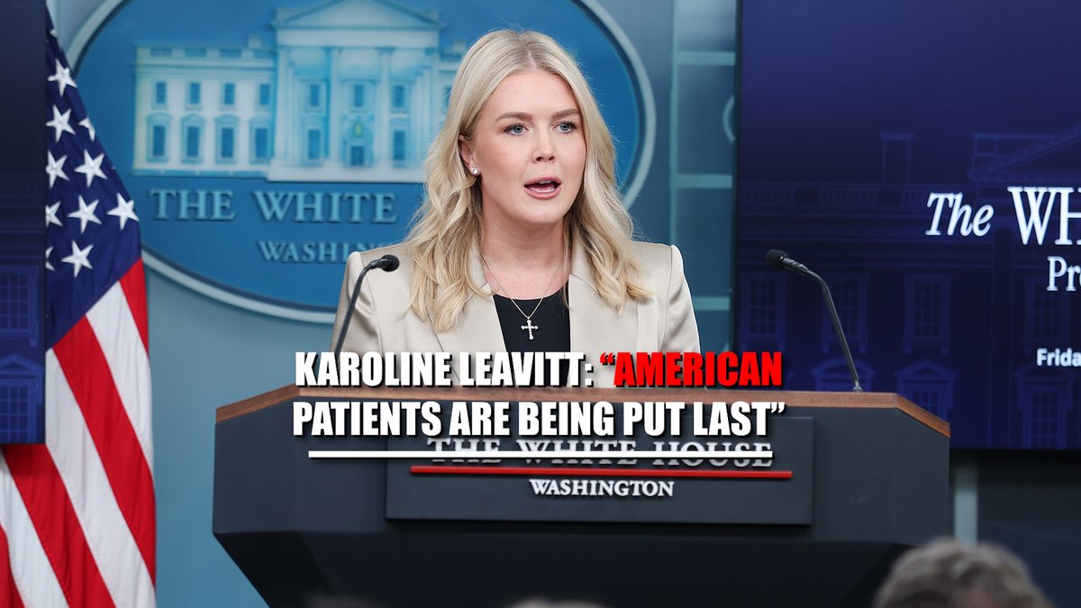 KAROLINE LEAVITT: “American patients are being put last, where American patients are having to wait in waiting rooms …… where grandmothers and grandfathers are waiting hours and hours for care because they’re being put behind the line to illegal aliens.”