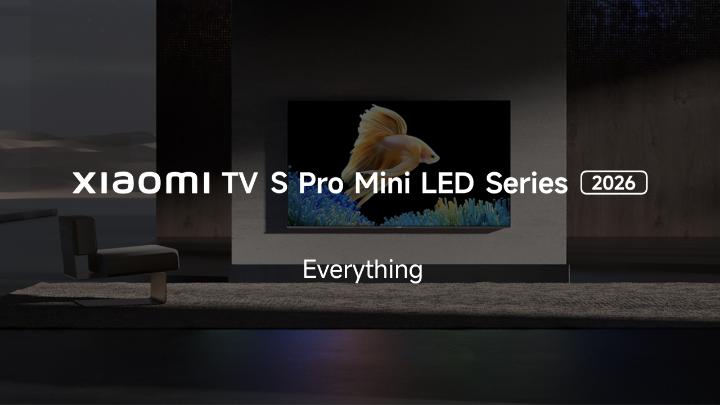 Crystal-clear. Cinematic. Captivating. Every scene comes alive on the Xiaomi TV S Pro Mini LED Series 2026.