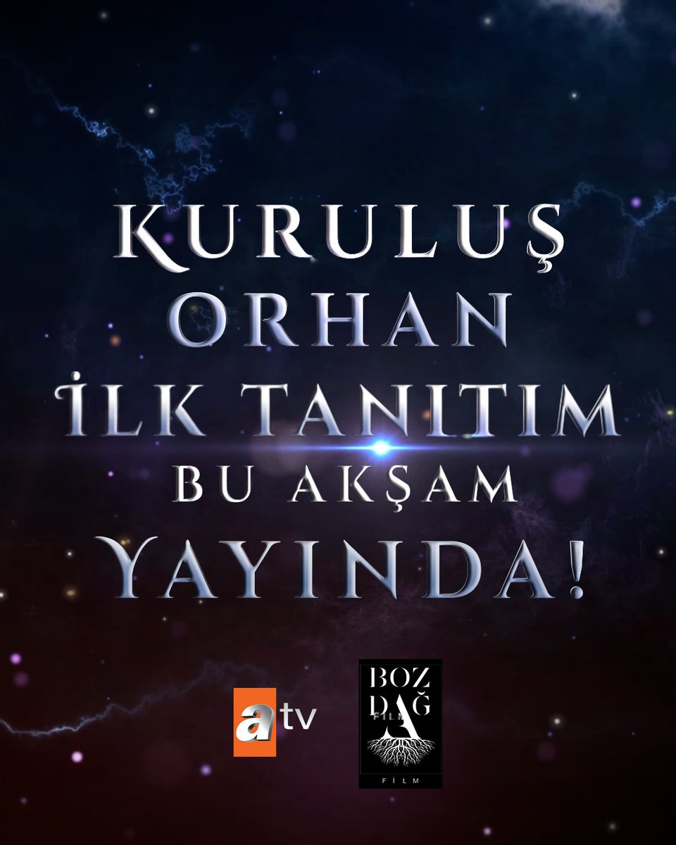 #KuruluşOrhan Ailesi, selam olsun! Heyecanlı bekleyiş sona eriyor! Yeni sezon ilk tanıtımı bu akşam atv’de! Geliyoruz!!!