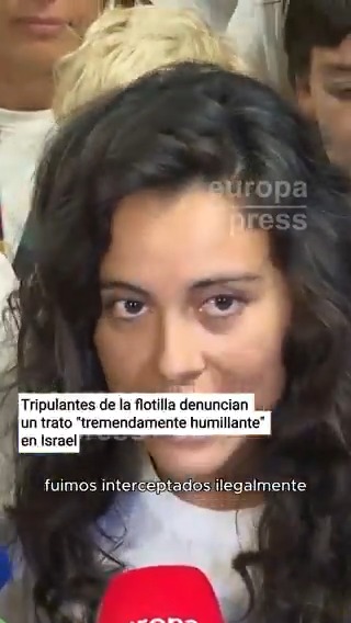 Los españoles de la flotilla denuncian malos tratos de Israel 🗨️ "Nos estuvieron humillando" 🗨️ "Se reían en nuestra cara y nos trataban como si fuéramos menos que seres humanos" 🗨️ "Los maltratos físicos y psicológicos han sido repetidos"