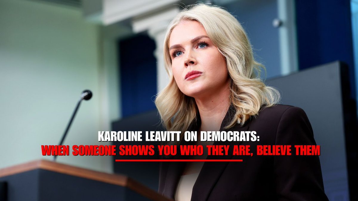 KAROLINE LEAVITT: “When someone shows you who they are, believe them. The Democrat Party has unfortunately closed our government—costing Americans their jobs, threatening our military readiness, harming our economy, and causing chaos—all to help the illegals who broke into our country.”