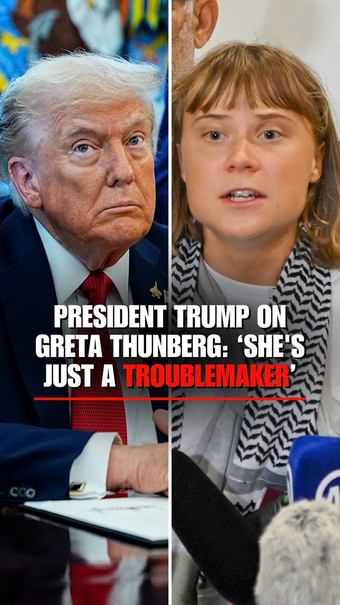 'SHE'S SO ANGRY': President Trump reacts to Greta Thunberg being detained by Israeli forces while aboard a Gaza-bound aid flotilla.