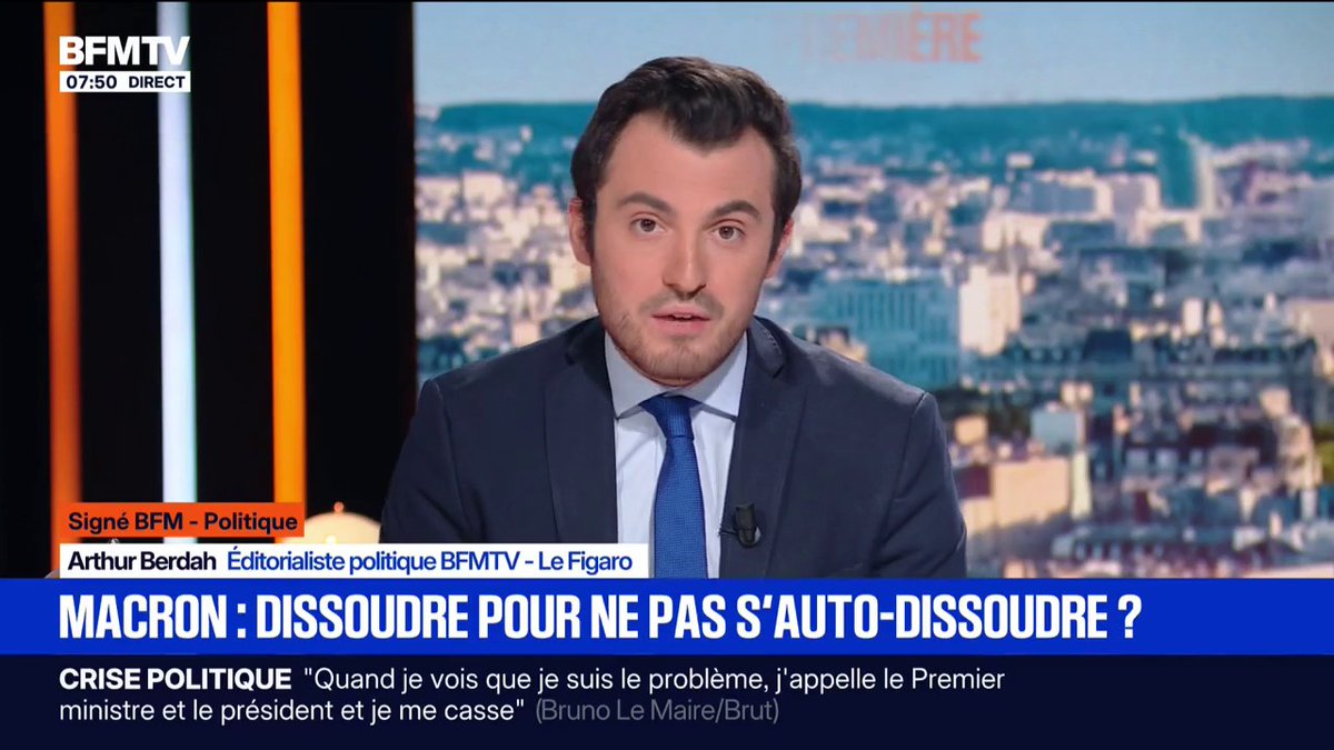 SIGNÉ BFM - "Emmanuel Macron n'a plus le choix, il doit dissoudre s'il veut éviter de s'auto-dissoudre" L'édito politique d'Arthur Berdah