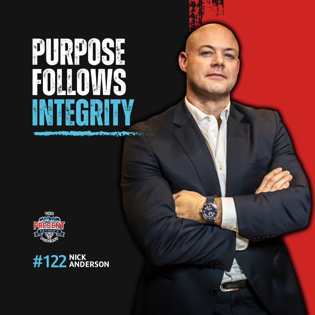 Living the life we imagined. Everyone wants it, few of us get there. Nick Anderson shares how he crafted his life full of purpose, only on The Present Father’s Podcast!