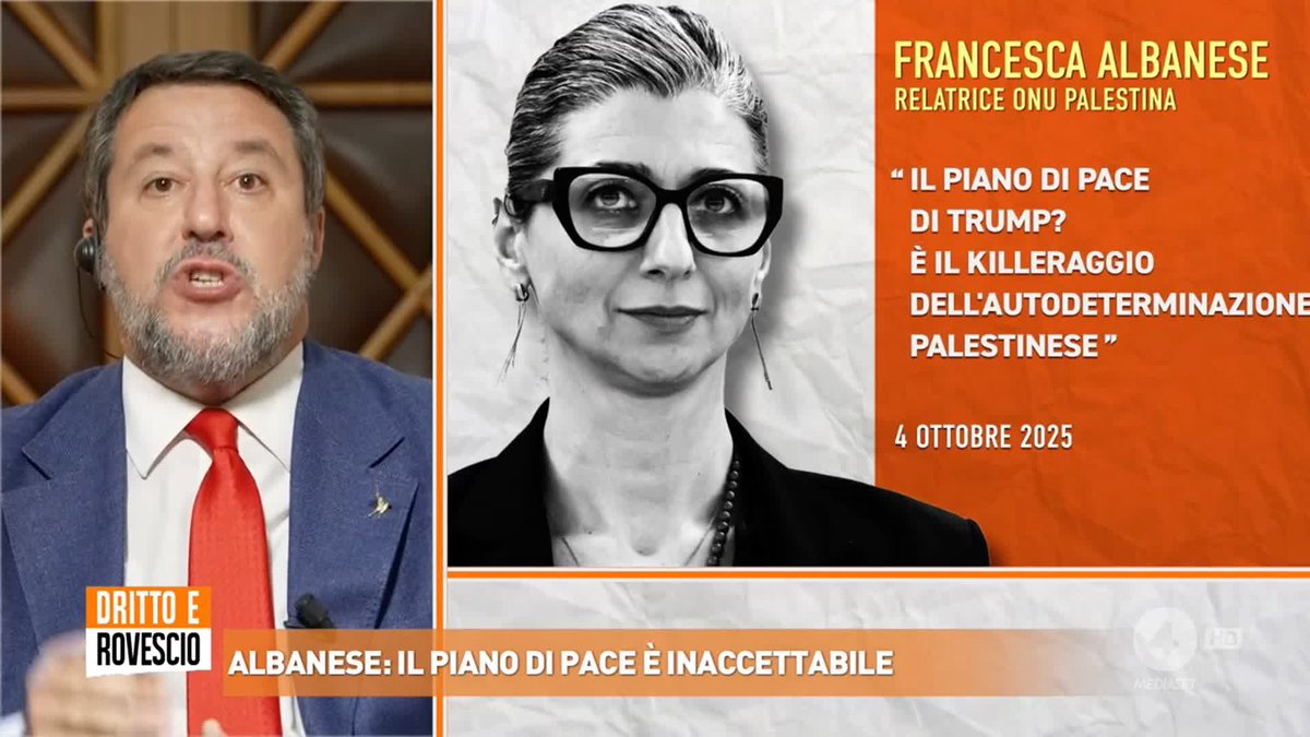 "Spero che Francesca Albanese abbia il buonsenso e il buongusto, se non crede in questa pace, di dimettersi, di lasciare il lavoro, di lasciare lo stipendio e di dedicarsi ad altro!" Matteo Salvini a #drittoerovescio