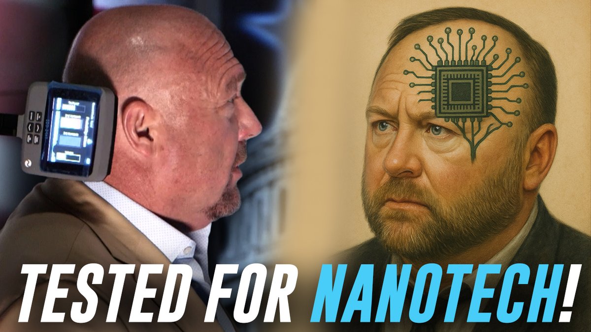 BREAKING VIDEO: Alex Jones Tested For Implantable Microchips / Self-Assembling Nanotech!