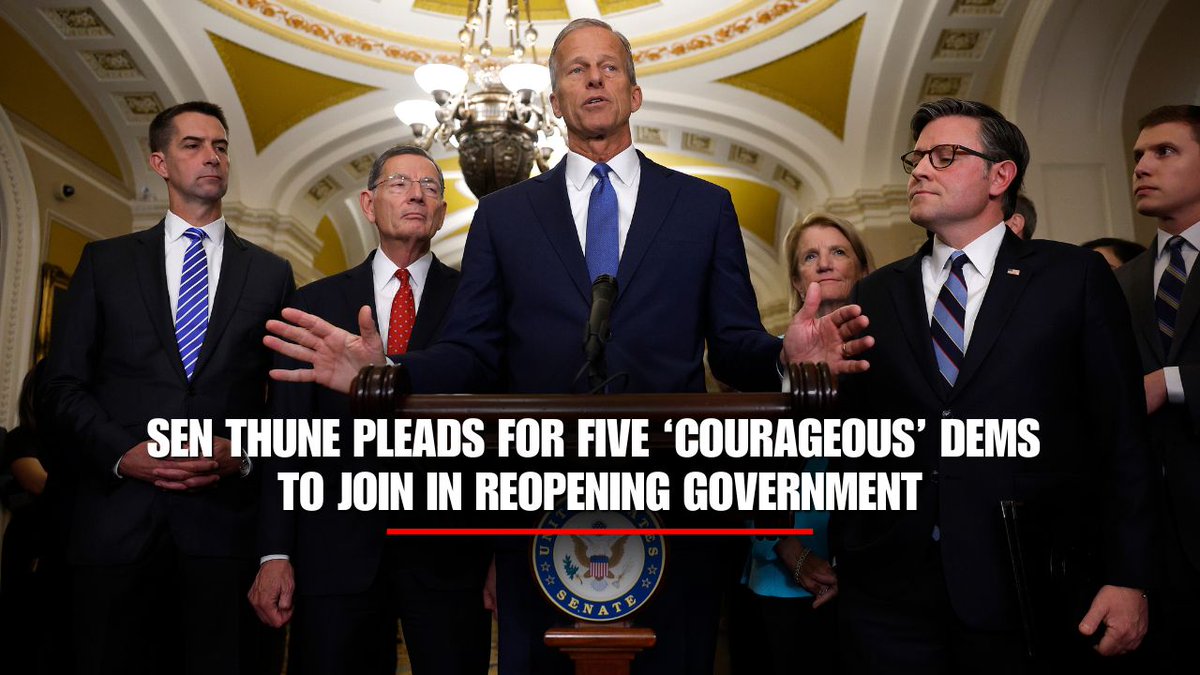 SEN. THUNE: “We need five bold, courageous Democrats with a backbone who are willing to take on their far-left activist base—and join us in passing this.”