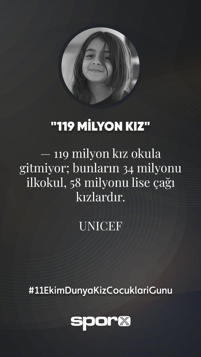 - 11 Ekim Dünya Kız Çocukları Günü Bugün herkesin hatırlaması gereken özel bir gün... Çünkü her kız çocuğu eşit, özgür ve güçlü bir geleceği hak ediyor. Kız çocuklarımız için belki sen de bir umut olursun...