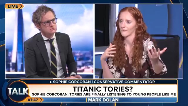 Political commentator Sophie Corcoran says she supports the Tories as they are ‘the only party tough on welfare.’ “Young people are having to go to work and pay tax for foreign people to have free homes.” Mark Dolan | Sophie Corcoran