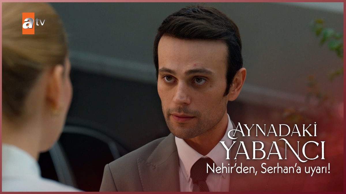 “Bir an önce bulaştığın pislikten kurtulmanın yolunu bul!” Nehir, Serhan’ı uyarıyor! 👀 #AynadakiYabancı atv