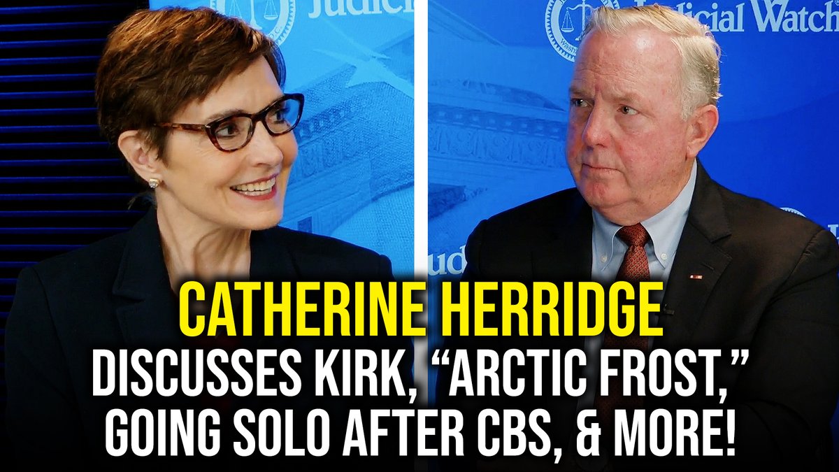 NEW Episode of "Chris Farrell's On Watch": Catherine Herridge Discusses Kirk, “Arctic Frost,” Going Solo after CBS, & More! Catherine Herridge