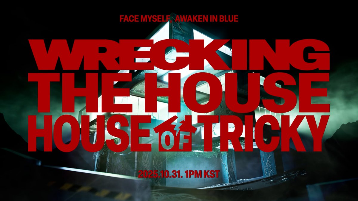[🎬] xikers - 6TH MINI ALBUM 'HOUSE OF TRICKY : WRECKING THE HOUSE' COMEBACK NOTICE "FACE MYSELF, AWAKEN IN BLUE" RELEASE 2025. 10. 31. 1PM(KST) 🔗 Follow xikers: #xikers #싸이커스 #6THMINIALBUM #HOUSE_OF_TRICKY #WRECKING_THE_HOUSE #KQ