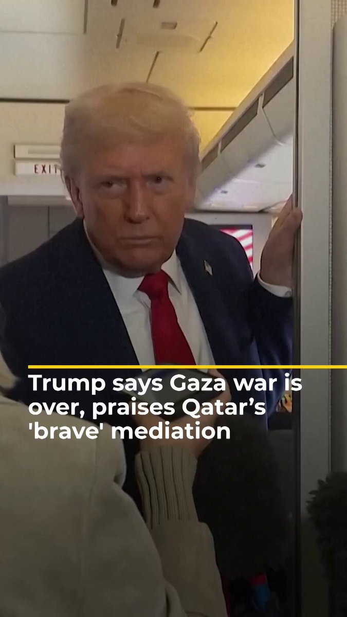 🚨🇺🇸🇮🇱 TRUMP: QATAR WAS INSTRUMENTAL IN ENDING THE GAZA WAR "Qatar was a tremendous help in getting this done; I hope people can realize that. It was very tough and very dangerous for Qatar. They were very brave, and their leader, the Emir, was very brave, and Qatar should start getting some credit." Source: Al Jazeera