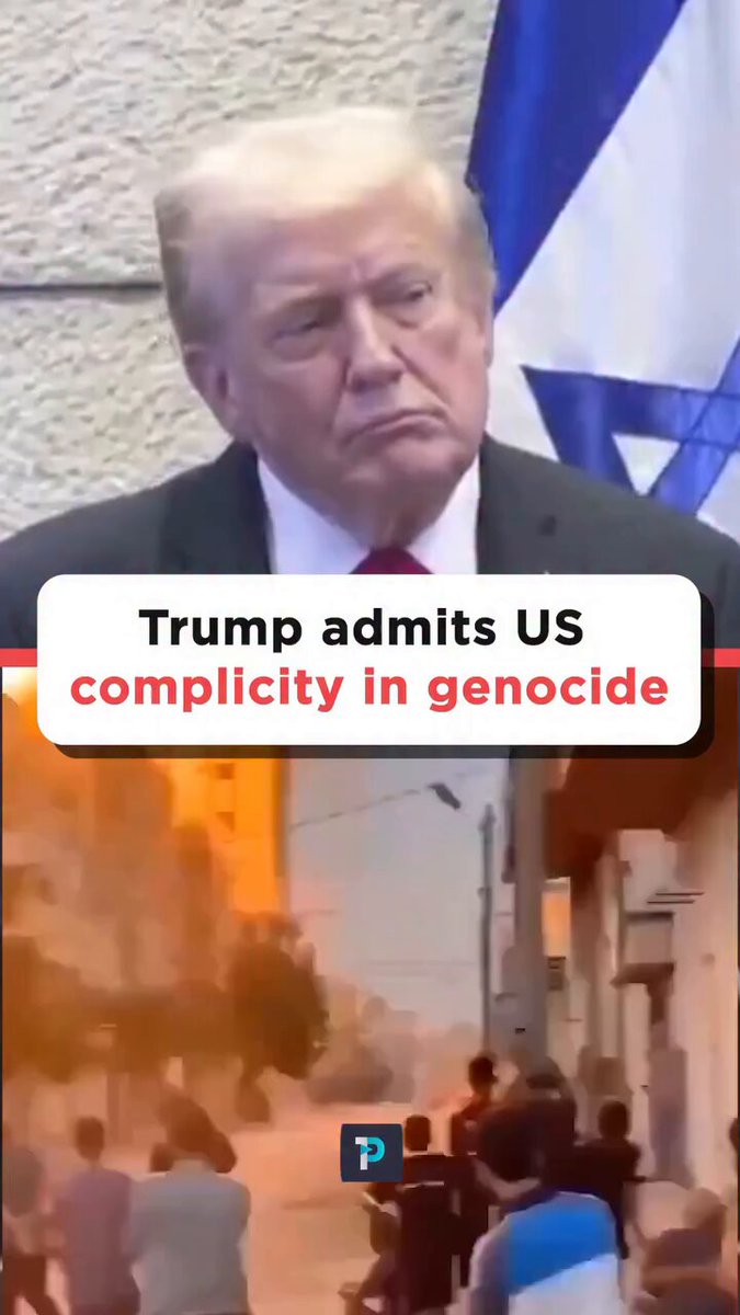 Trump announces that he’s an accessory to mass murder and complicit in genocide. In a serious country, he’d face a tribunal.