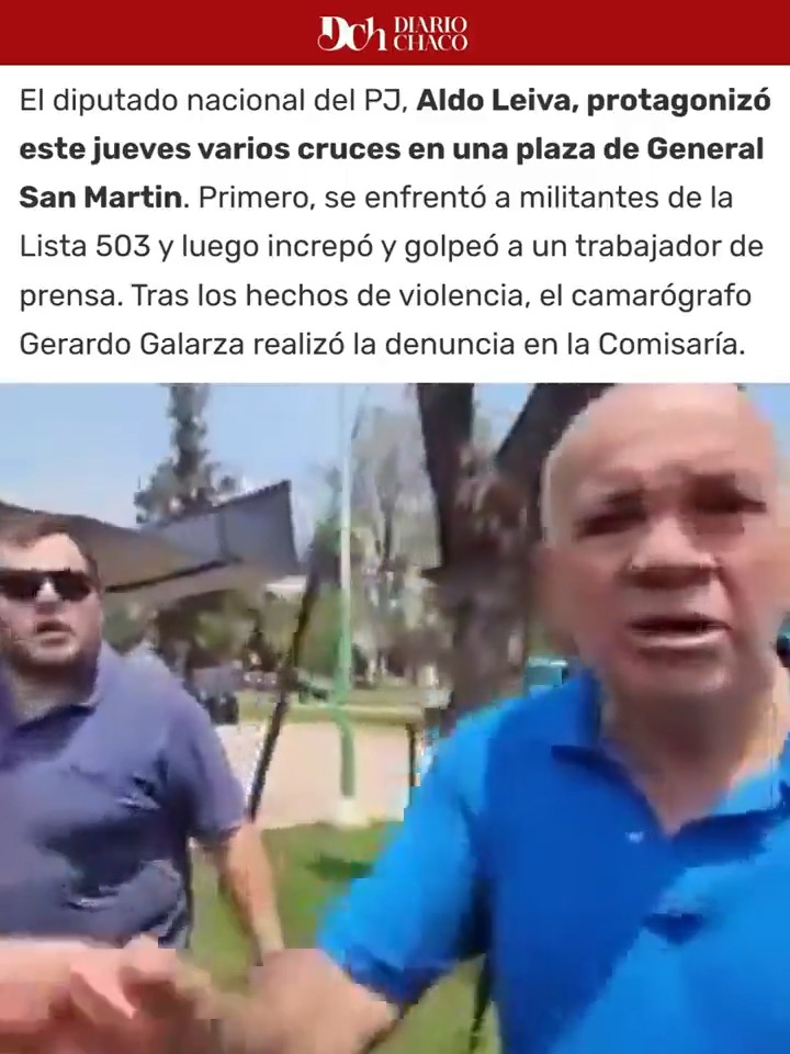 "Leiva": Por lo que sucedió durante la presencia del diputado Aldo Leiva en una plaza de Chaco
