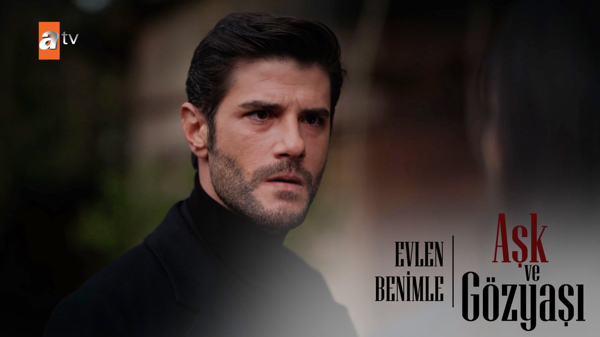 “Senin sevgine layık olacağım.” #AşkveGözyaşı atv
