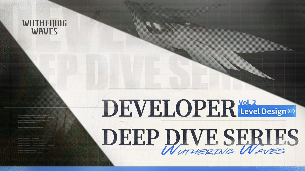 Wuthering Waves | Developer Deep Dive Series Vol.2 — Level Design Before we embark on a new adventure, we'd like to share some behind-the-scenes stories from Wuthering Waves' development. Our Developer Deep Dive series is divided into four parts, each exploring a different theme. This episode shines the spotlight on Level Design. #WutheringWaves