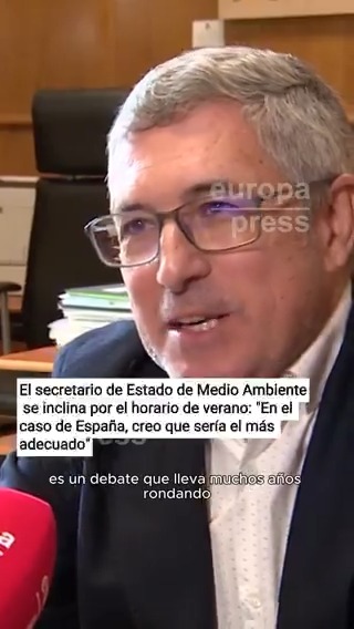 El secretario de Estado de Medio Ambiente se inclina por el horario de verano: "En el caso de España, creo que sería el más adecuado"