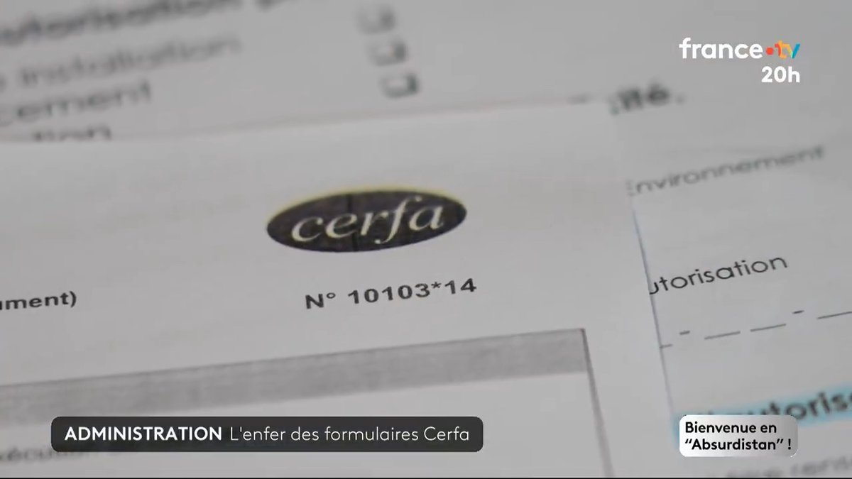 🔴🇫🇷 Bienvenue dans l’enfer des formulaires Cerfa Ils pourrissent la vie de certains chefs d’entreprise, forcés de répondre à des centaines de questions parfois incompréhensibles. #JT20h