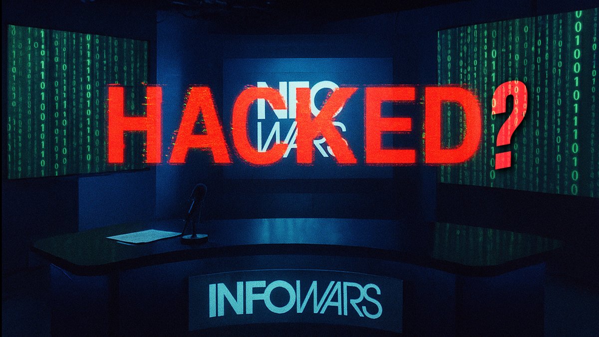 🚨Infowars Hack Attack?!🚨