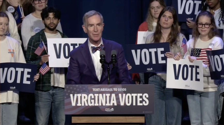 Bill Nye: Abigail Spanberger has thought about the Commonwealth and the work that needs to be done. Check out her website. She's got plans, regular thought-through plans. Her opponent... doesn't