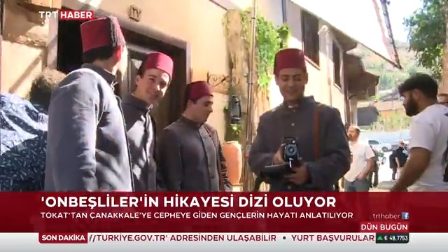 Çanakkale Savaşı'nda Tokat'tan cepheye giden gençlerin hikayesi dizi oluyor. TRT'nin dijital platformu tabii'de yayınlanacak olan "Onbeşliler" projesi için Tokat sokakları adeta film setine dönüştü. Onbeşliler'in ayak bastığı yerler döneme uygun hale getirildi.