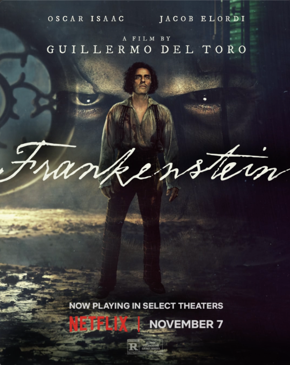 FRANKENSTEIN, expanding in select theaters this weekend and on Netflix November 7. ⚡️