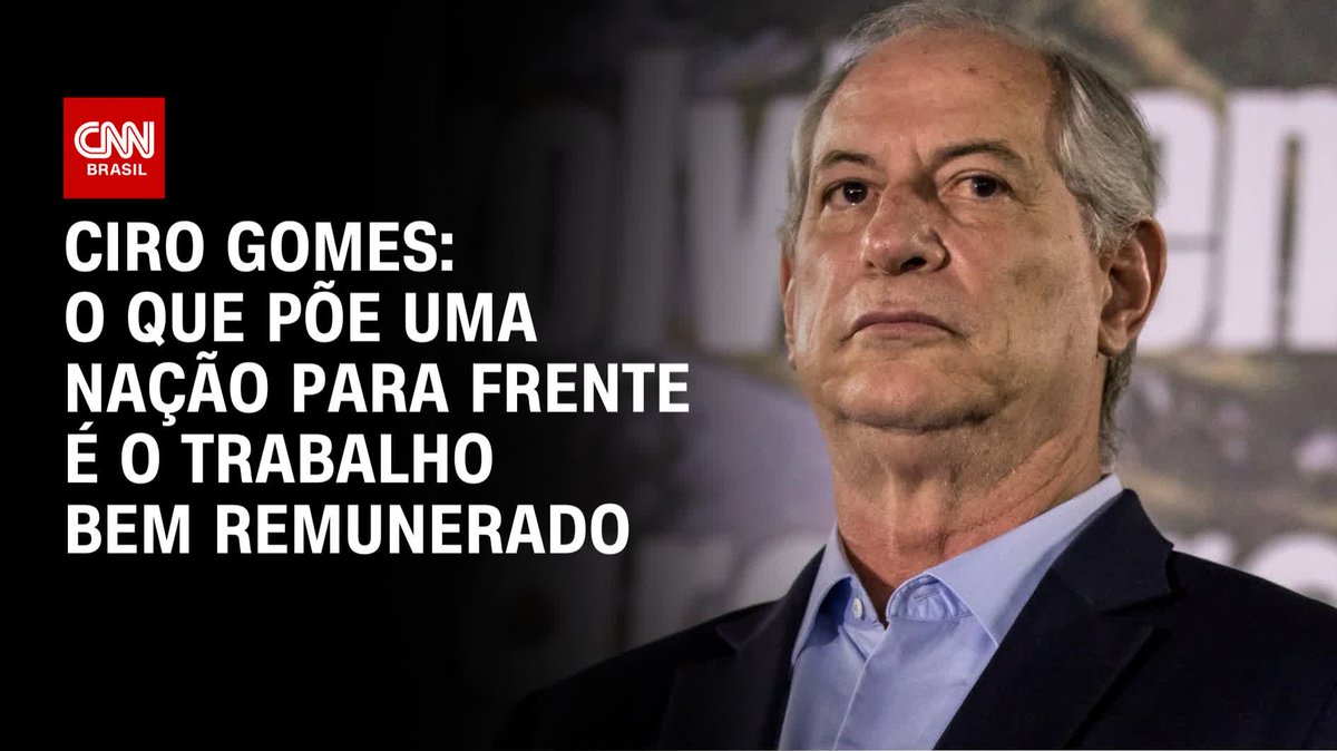 Ciro Gomes: O que põe uma nação para frente é trabalho; assista #CNNBrasil