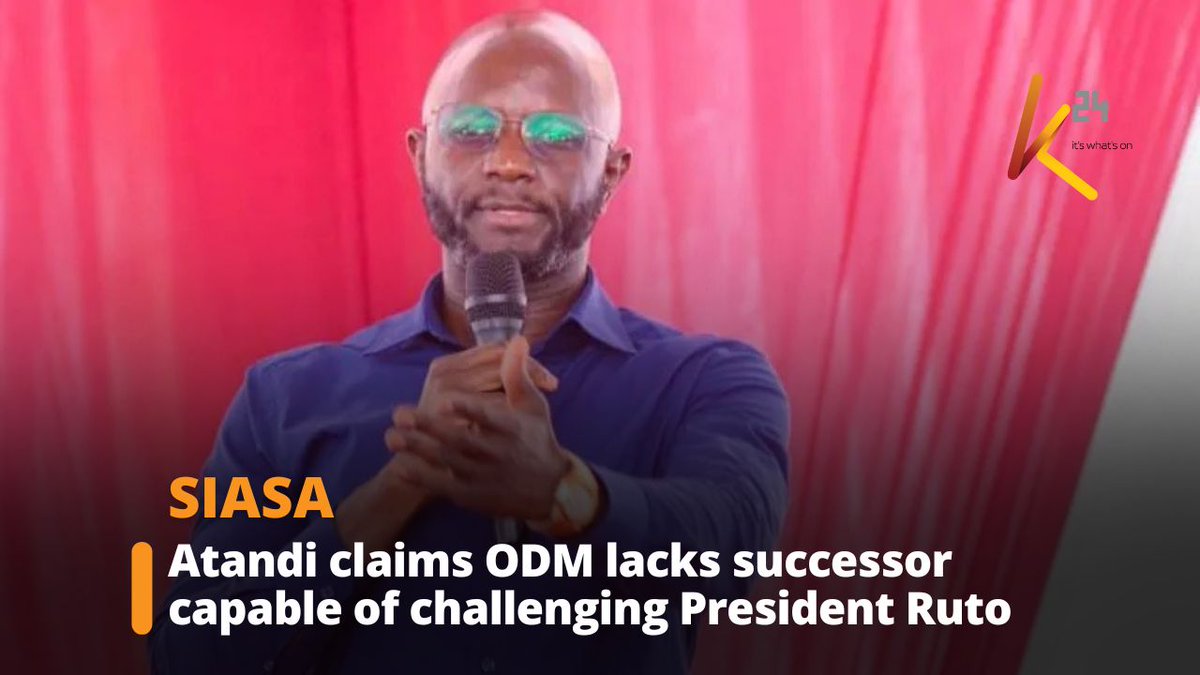 "Raila did not groom a successor, no one in ODM can beat Ruto"- Atandi