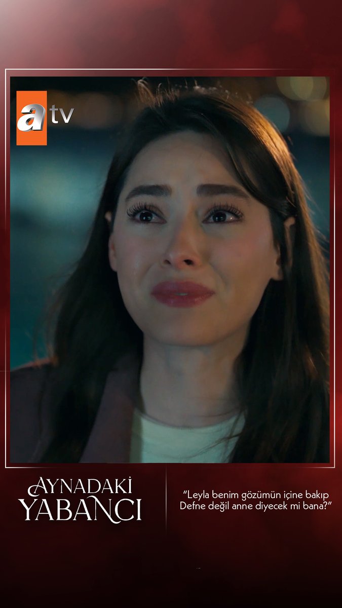 Defne’nin unuttuğu geçmiş, kalbini yerle bir ediyor. 💔 😢 #AynadakiYabancı atv