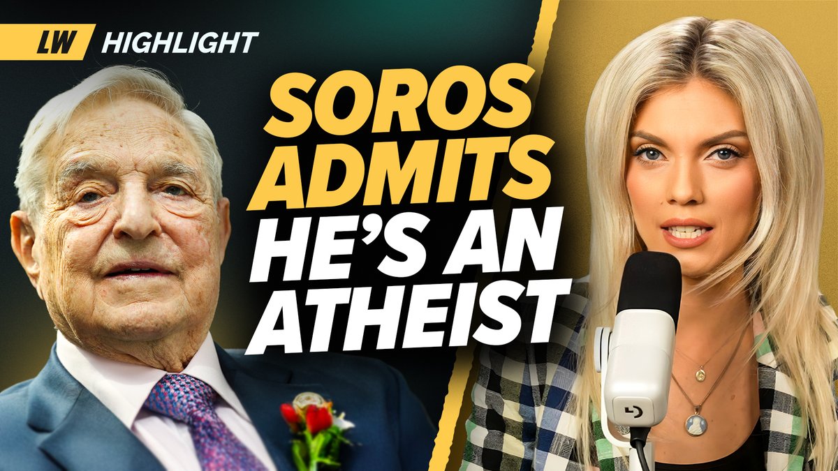 VIDEO: George Soros ADMITS he’s an atheist