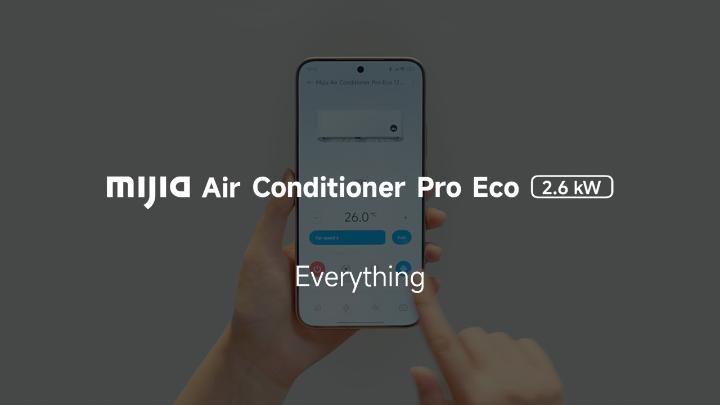 Stay comfortable all year round with the Mijia Air Conditioner Pro Eco 2.6 kW—powerful cooling and heating, smart human-centric design, and energy-efficient performance.