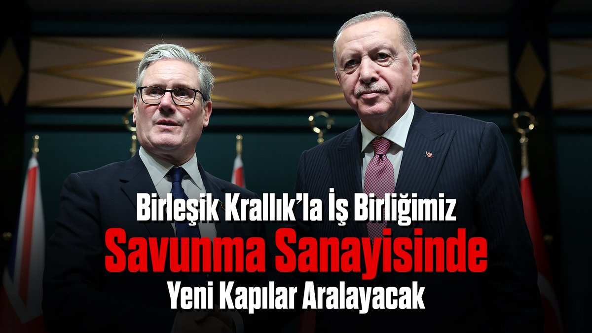 Birleşik Krallık’la iş birliğimizin savunma sanayisinde müşterek projelere kapı aralayacağına inanıyorum. 🇹🇷🇬🇧