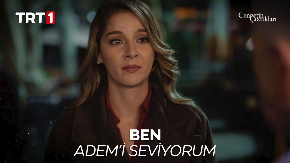 “Baba… Ben Adem’i seviyorum!” TRT 1