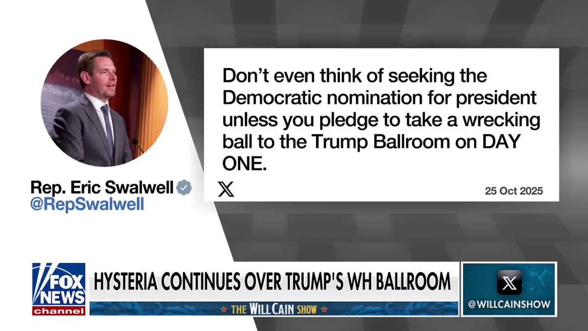 “YOU COULDN’T MAKE IT UP IF YOU TRIED” Sara Gonzales calls out the irony of Rep. Eric Swalwell demanding that any 2028 Democratic presidential candidate pledge to demolish the White House ballroom.
