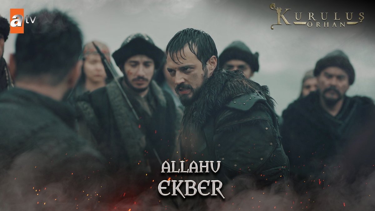 Allah- u ekber... "Bursa'nın kaderinde Türk'e yurt olmak var!" #KuruluşOrhan atv