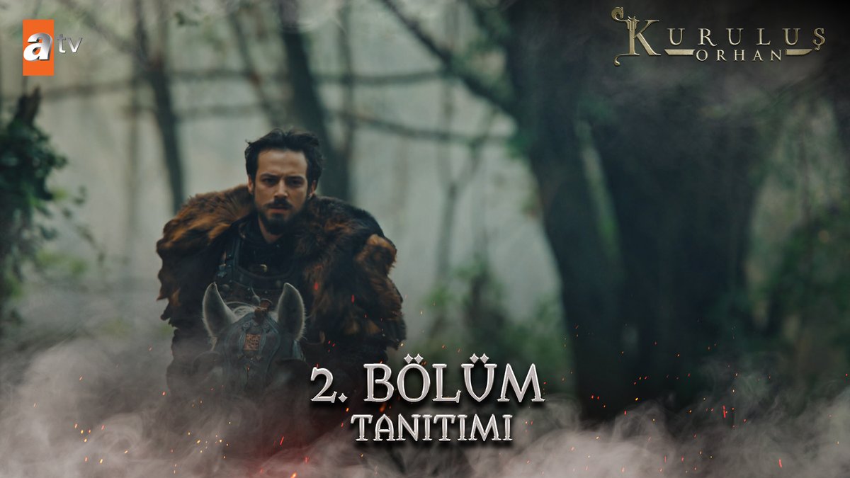 “Muştu verecek bir Osman Bey’imiz, alınacak bir Bursa’mız var!" 2. Bölüm Tanıtımı Kuruluş Orhan yeni bölümüyle 5 Kasım Çarşamba 20.00 atv’de!
