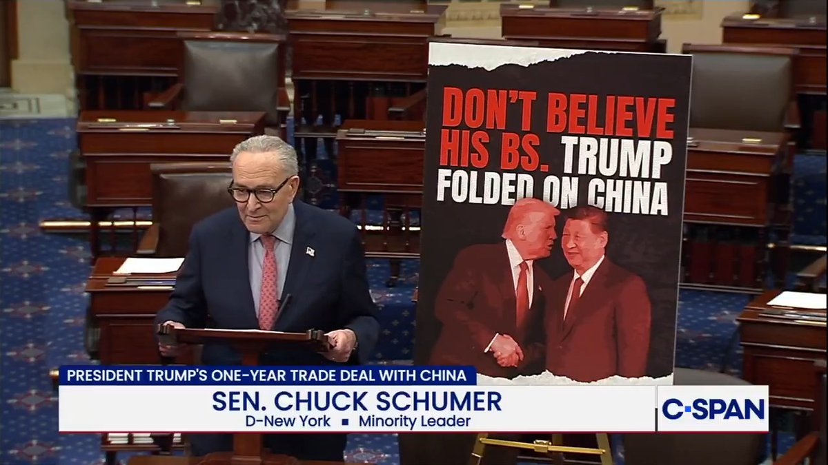 .Chuck Schumer: “China has called Donald Trump’s bluff, and Donald Trump has folded … Americans, beware — Trump will spend the next few days trying to spin the so-called agreement as a win for America, but that is total bull.”