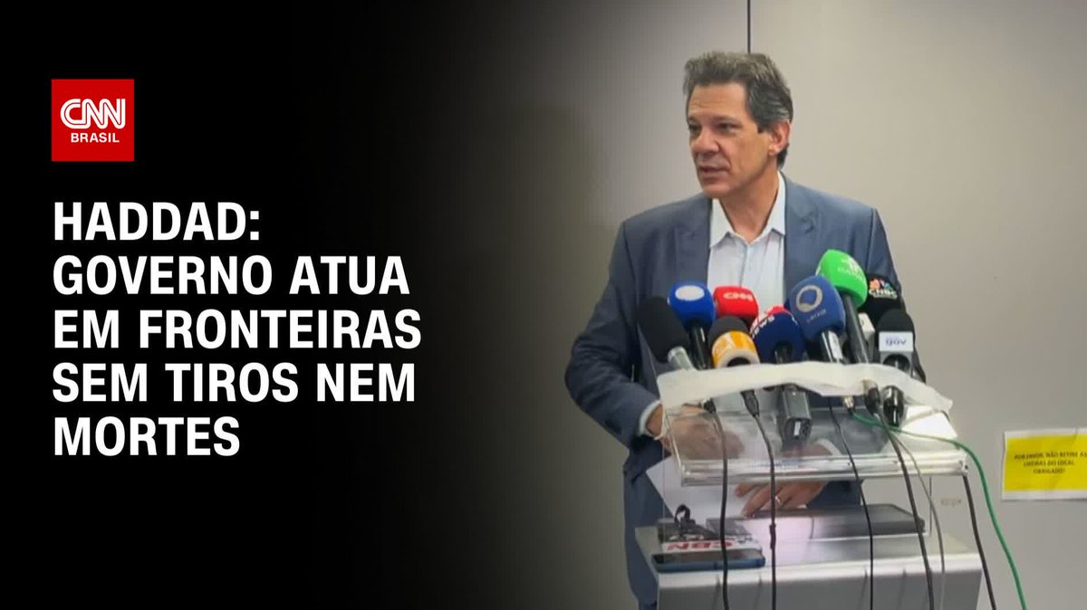 Haddad: Governo atua em fronteiras sem tiros nem mortes; assista #CNNBrasil360°
