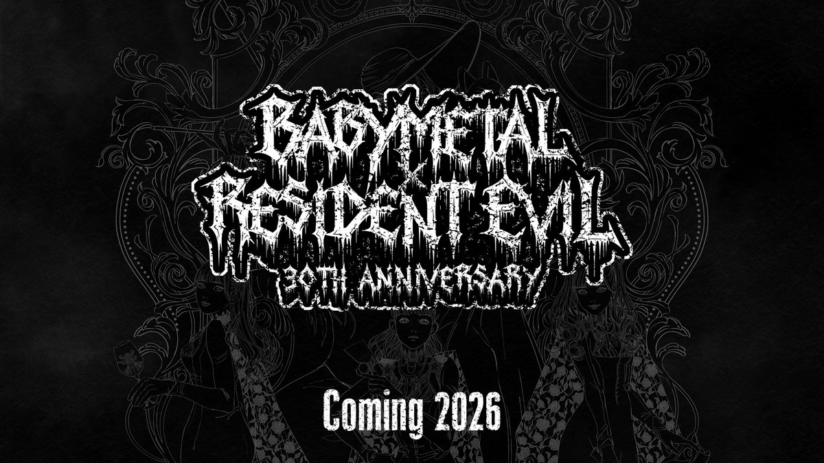 Alcina Dimitrescu descends from Resident Evil Village with some very special news. BABYMETAL (BABYMETAL) and Resident Evil are joining forces to celebrate 30 years of survival horror. Get your hands on exclusive collaboration merchandise, coming in 2026. See you.