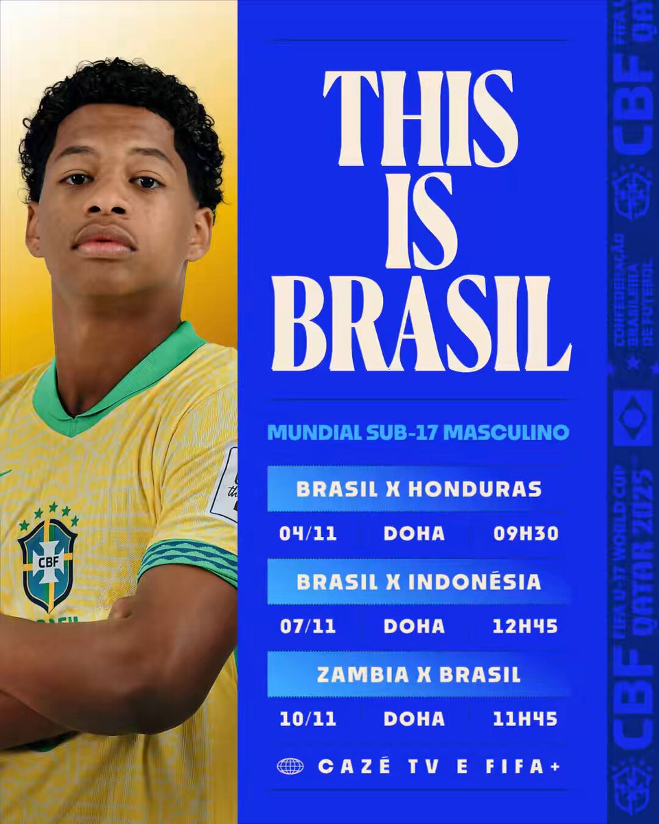 BORA COM TUDO! 🇧🇷 O futuro do nosso futebol entra em campo no Mundial Sub-17! Energia, talento e garra pra representar o Brasil! 💪⚽ 📅 04/11 – Brasil x Honduras – 09h30 📅 07/11 – Brasil x Indonésia – 12h45 📅 10/11 – Zâmbia x Brasil – 11h45 📍 Doha, Catar 📺 CazéTV e FIFA+ ISSO É BRASIL! 🇧🇷🔥