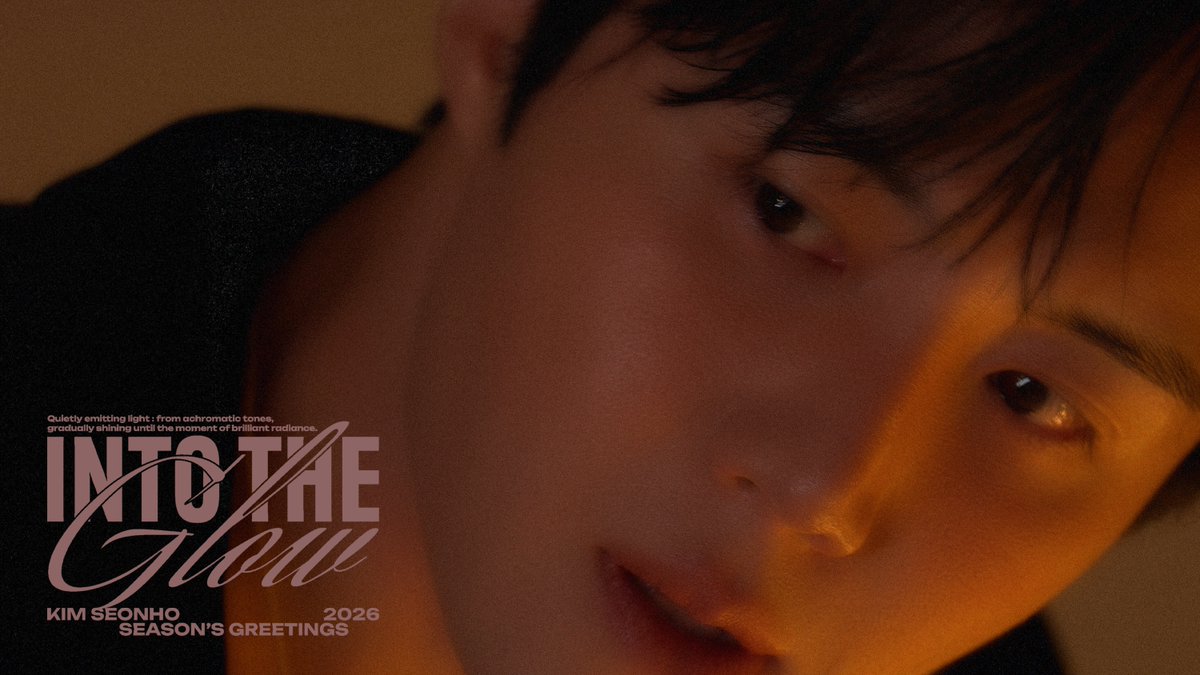 [🎬] KIM SEONHO 2026 SEASON'S GREETINGS <Into the Glow> TEASER ▶️ 📍 PRE-ORDER OPEN 2025. 11. 05. 3PM(KST) #김선호 #KIMSEONHO #2026SEASONSGREETINGS #Into_the_Glow
