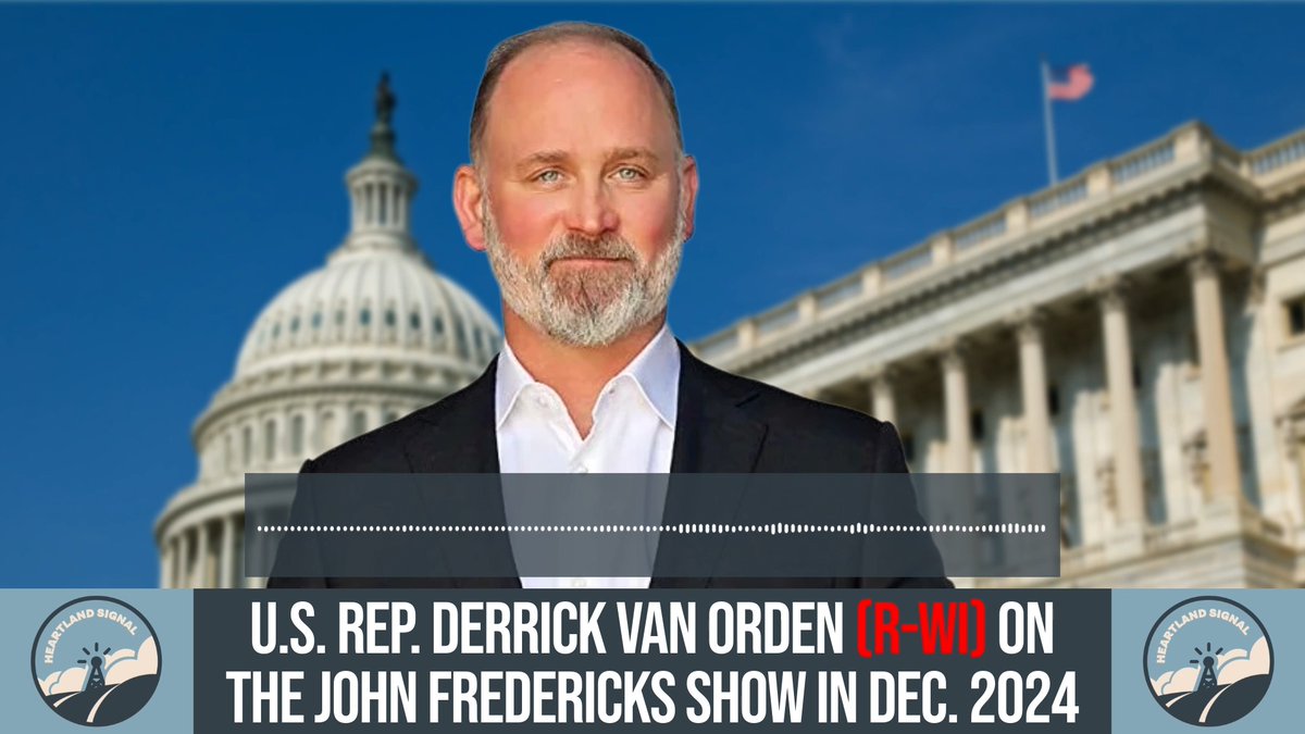 AUDIO: U.S. Rep. Derrick Van Orden (R-WI) said on "The John Fredericks Show" in December 2024 that if Republicans cannot pass a budget with both chambers of Congress and the president, "we do not deserve to be in the majority, period." "So, I'll say that again real clear. When we have unified government, if we can't get our 12 appropriations bills through and a budget passed, then we do not deserve to be in the majority, period."