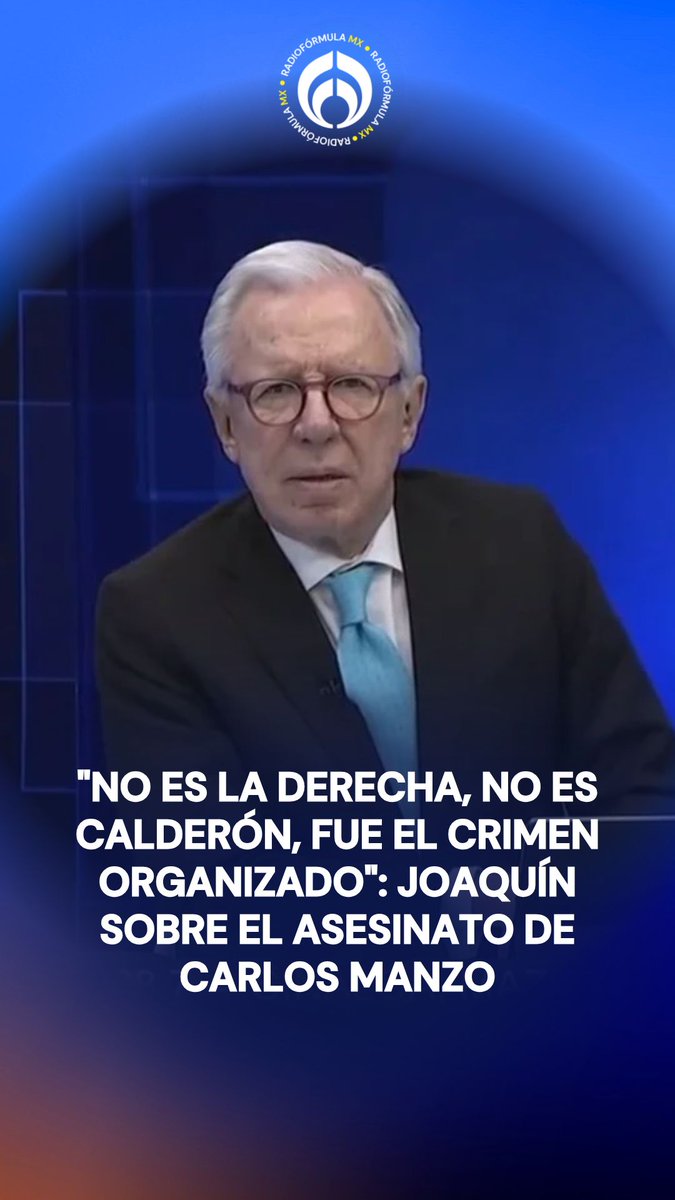 "No es la derecha, no es Calderón, fue el crimen organizado" 🫵 Joaquín López-Dóriga opina sobre el asesinato de Carlos Manzo, alcalde de Uruapan, Michoacán. #FórmulaNoticias con Joaquín López-Dóriga (Joaquín López-Dóriga)