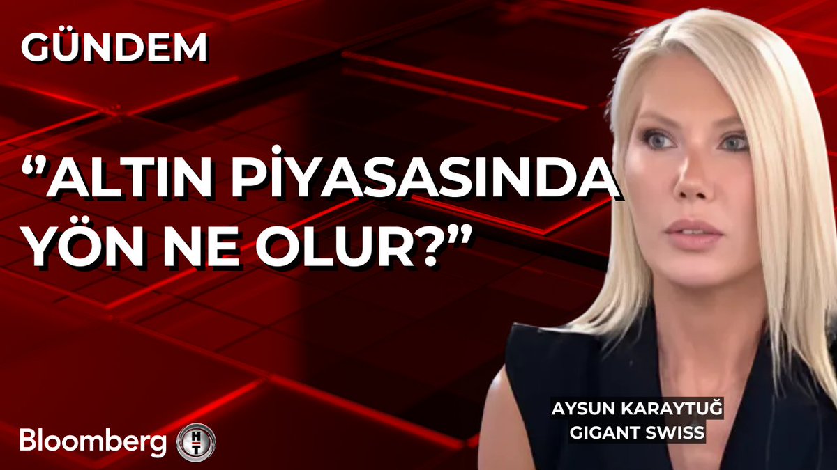 📍 Altın piyasasında yön ne olur? 🗣 Gigant Swiss/Aysun Karaytuğ