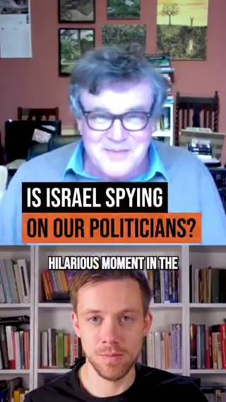 Is Israel spying on our politicians? When Boris Johnson revealed that Netanyahu had bugged him, it was laughed off. Why? Peter Oborne