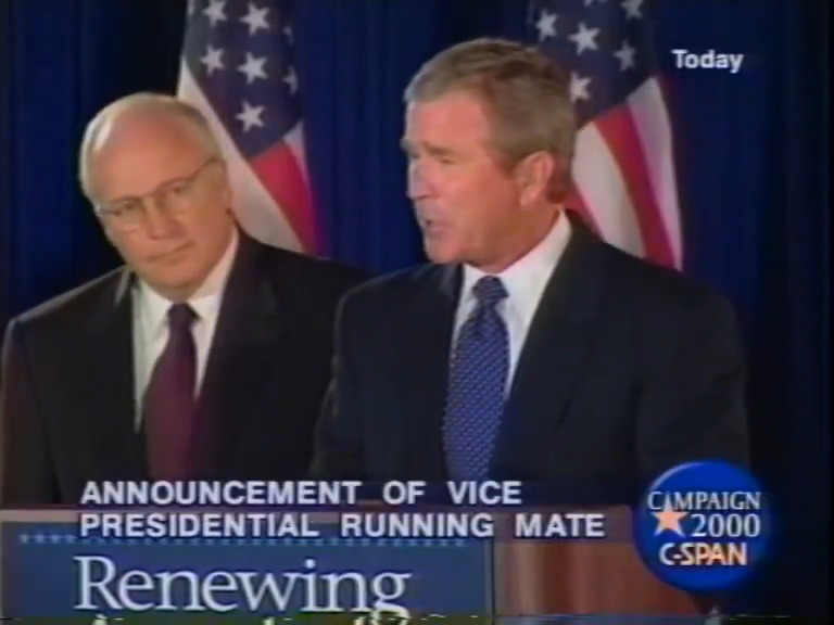 July 25, 2000 -- Governor George W. Bush announces that Dick Cheney was his choice for the Republican candidate for vice president, citing Mr. Cheney's loyalty and experience among his reasons. Mr. Cheney then said that he "enthusiastically accepted."